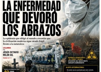 ÉBOLA: LA ENFERMEDAD QUE DEVORÓ LOS ABRAZOS